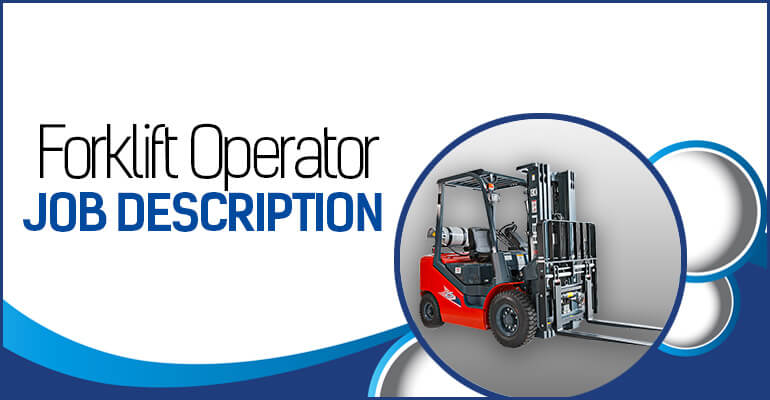 Forklift Operator Job Description
