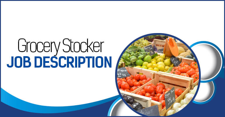 Grocery Stocker Job Description
