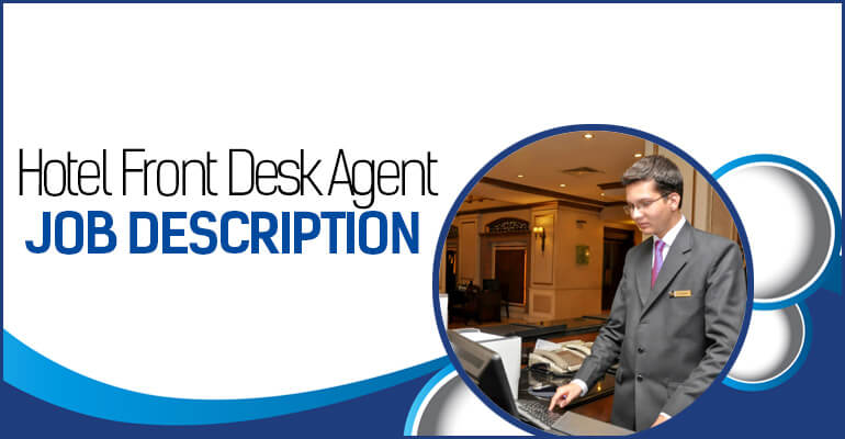 Hotel Front Desk Agent Job Description